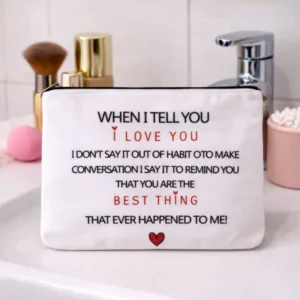 Pochette When I Tell You I Love You con Zip | Beauty Case con Messaggio d’Amore | Ti Amo, Migliori cose e cuoricini