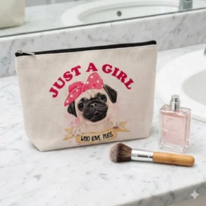 Pochette Just a Girl Who Loves Pugs con Zip | Beauty Case Carlino Dog Lover | Idea regalo per donna amante del carlino